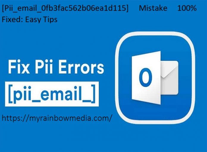 [Pii_email_0fb3fac562b06ea1d115] Mistake 100% Fixed: Easy Tips